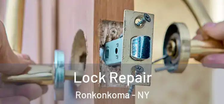  Lock Repair Ronkonkoma - NY