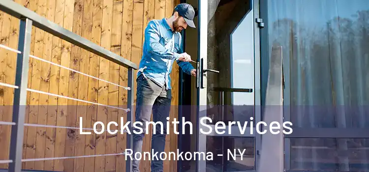 Locksmith Services Ronkonkoma - NY